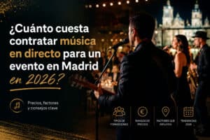 cuanto-cuesta-contratar-musica-en-directo-para-un-evento-en-madrid-en-2026