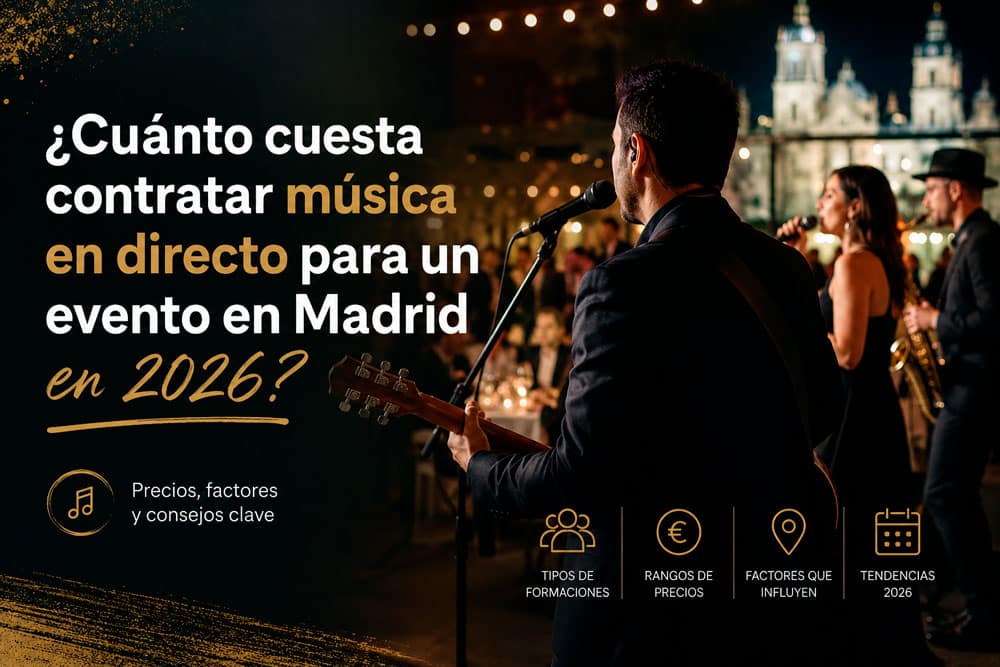 cuanto-cuesta-contratar-musica-en-directo-para-un-evento-en-madrid-en-2026